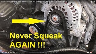 How To STOP ALTERNATOR BELT Squeaking amp Chirping Noise FOREVER [upl. by Aicylla637]