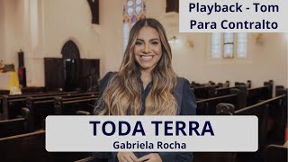 Toda Terra  Gabriela Rocha Playback Tom para Contralto legendado [upl. by Dorthy]