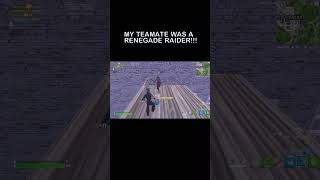 My teammate was a Renegade Raider fortnite ogfortnite rare [upl. by Ardnosal]