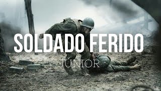 Soldado Ferido  Júnior LETRALEGENDADO adoradorraiz [upl. by Suez252]