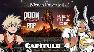 BNHA Viendo Universos Capítulo 4  Doom Slayer [upl. by Hardigg]