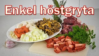 Höstgryta  en enkel gryta med oxkött och svamp men som går att göra på annat kött också [upl. by Dnalevets]