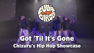 18 Got ‘Til It’s Gone  Chizurus Hip Hop Showcase  UPstaged 2024 Full Circle [upl. by Lonee]