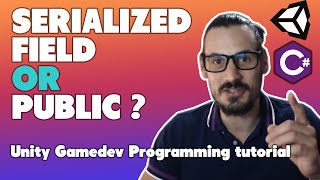 Serialized Field Vs Public properties  Unity Game Dev Tutorial [upl. by Rist606]