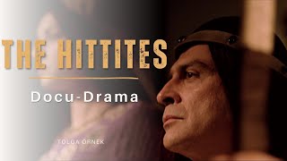 The Hittites I DocuDrama [upl. by Wurster]