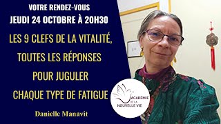 Comment Surmonter la Fatigue grâce à lÉnergétique Chinoise  Conférence en direct [upl. by Wendeline248]