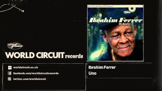 Ibrahim Ferrer  Uno [upl. by Benedikt]