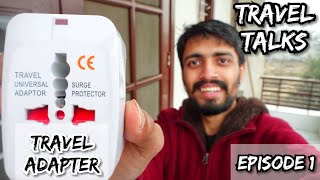 Travel Talks  1  TRAVEL ADAPTER Ft yatri doctor [upl. by Basso]