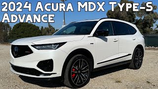 2024 Acura MDX TypeS Advance Review  The Pinnacle Of Acura but is it worth it [upl. by Eelarbed349]