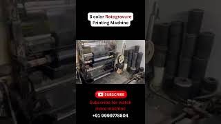 8 color Rotogravure Printing Machine [upl. by Amalia697]