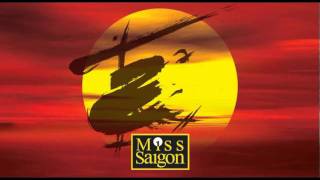 03 The Movie In My Mind  Miss Saigon Original West End Cast [upl. by Sasha]