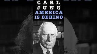 Carl Jung on America Technologically Advanced Psychologically Behind [upl. by Olmsted]