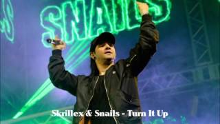 Skrillex amp Snails  Turn It Up Original Mix [upl. by Maddy]