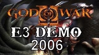 God of War II  E3 2006 Demo [upl. by Ahsiened]