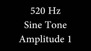 520 Hz Sine Tone Amplitude 1 [upl. by Yorke321]