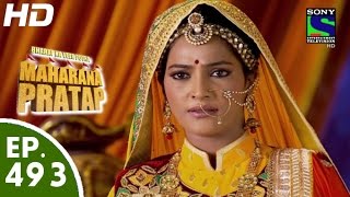 Bharat Ka Veer Putra Maharana Pratap  महाराणा प्रताप  Episode 493  24th September 2015 [upl. by Nadler]