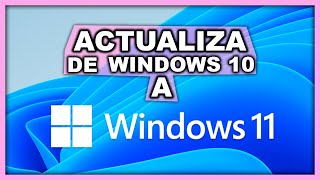 Como ACTUALIZAR a WINDOWS 11 Bien Explicado 2021😊 [upl. by Gasperoni]