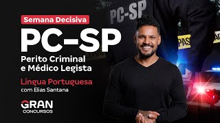 Concurso PC SP Perito Criminal e Médico Legista  Semana Decisiva  Língua Portuguesa [upl. by Lime242]