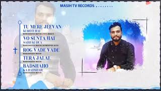 ✞ BAKHSHEESH MASIH HITS SONGS ✞ Masih TV Records 2022 [upl. by Estrin]