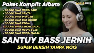 PAKET KOMPLIT ALBUM DJ CEK SOUND SANTUY  DJ FULL BASS JERNIH 2024 COCOK BUAT SANTAI MHLS PRO [upl. by Ronna121]