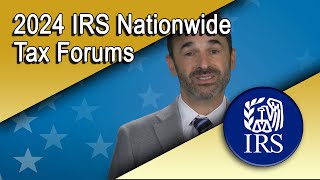 2024 IRS Nationwide Tax Forums Transforming Tax Services for Professionals [upl. by Maisel136]