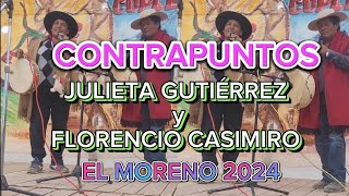 34➡️CONTRAPUNTOS⬅️ JULIETA GUTIERREZ Y FLORENCIO CASIMIRO FESTIVAL DEL CHAÑI 2024 [upl. by Brooke24]