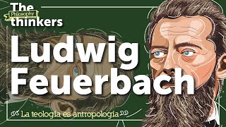 🧠 Pensador 50  LUDWIG ANDREAS FEUERBACH «La teología es antropología» [upl. by Annaik]