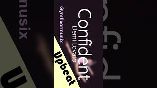 Confident floor music Demi Lovato [upl. by Corell324]