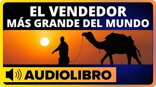 ✅ El Vendedor Más Grande del Mundo 🎧 Audiolibro Completo 【 OG Mandino 】 [upl. by Yntruoc]