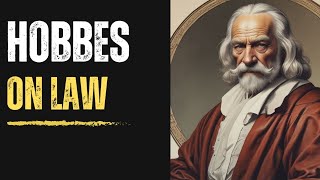 Thomas Hobbes and the Concept of Law Understanding the Necessity of the State [upl. by Salkcin]