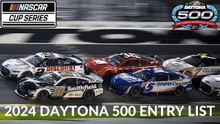 2024 Daytona 500 Entry List [upl. by Galen]