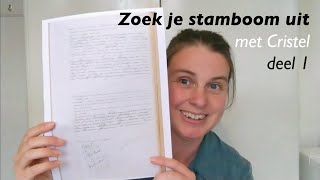 Zoek je stamboom uit met Cristel — deel 1 [upl. by Tini]