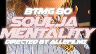 BTMG Bo  Soulja Mentality official video shot by  Allefilmz [upl. by Damalas]