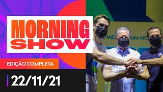 PSDB SUSPENDE PRÉVIAS  ENEM  MORO CRITICA LULA  MORNING SHOW 221121 [upl. by Biebel961]