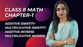 Class 8 MATHS  Chapter 1 additive and multiplicative identityadditive and multiplicative inverse [upl. by Myrta760]