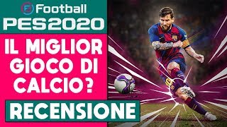 IL MIGLIOR GIOCO DI CALCIO ► PES 2020 RECENSIONE  QampA [upl. by Arahsal]