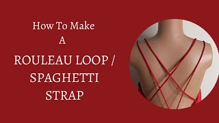 How to make a rouleau loop  spaghetti strap [upl. by Spohr]