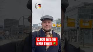 GrünerMist  10000 Euro für EINEN Baum 🌳 [upl. by Onaimad]