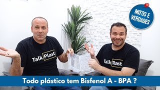 Bisfenol A BPA  Todo plástico tem Bisfenol A como alardeiam na Internet [upl. by Ara331]