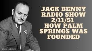 Jack Benny radio show 21151 How Palm Springs Was Founded  Frank Nelson [upl. by Sonitnatsnoc]