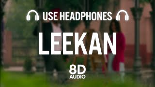 Leekan 8D AUDIO  Amrinder Gill  Jatinder Shah  Raj Ranjodh Ashke [upl. by Kcirttap]