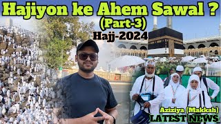 Hajiyon Ke Ahem Sawal Part3  Haji Must know before coming on Hajj AftabFootnotes [upl. by Avery]