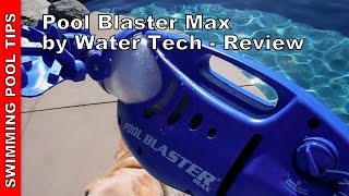 Water Tech® Pool Blaster MAX  Review [upl. by Dane97]