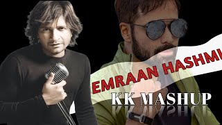 kk mashup bollywood songs emraan hashmi  emraan hashmi lofi remix  Emraan hasmi meshup [upl. by Linsk104]