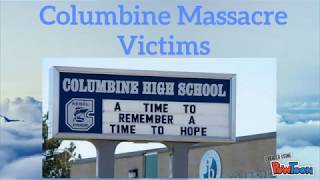 Columbine Victims 4201999 [upl. by Grindlay]