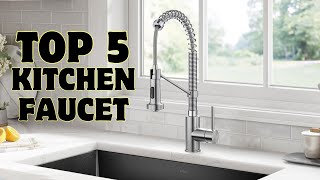 Top 5 Best kitchen faucet Review । The Ultimate Buying Guide [upl. by Dupaix]