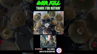 OVERKILL  THANX FOR NOTHIN  DRUM COVER  Bosphorus Cymbals shorts guitarsolo part2 chokes [upl. by Okimik297]