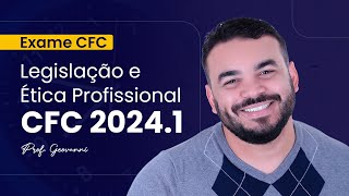 Exame CFC  Legislação e Ética Profissional [upl. by Zilada629]