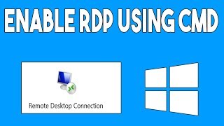 How To Enable Remote Desktop RDP Using Command Line CMD [upl. by Yerbua]