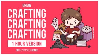 Grian  Crafting elybeatmaker Remix 1 HOUR VERSION [upl. by Lyford372]